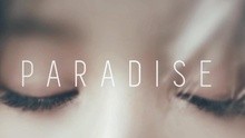 DIA - Paradise 预告