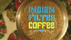 Indian Filter Coffee
