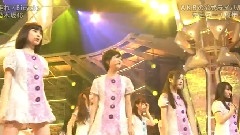 48グループ大集合 游戏 & Live (MUSIC JAPAN) Cut 中文字幕 12/08/26