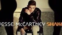 Jesse McCartney - Shake 歌词版