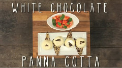 White Chocolate Panna Cotta