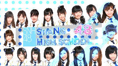 ShaNgHigh School 48 E55 中日字幕