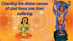 Chanting The Divine Names Of God Frees One From Suffering - 12 May 2013